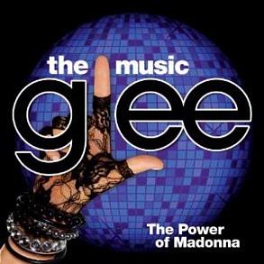 Glee: The Music - The Power Of Madonna (Soundtrack)