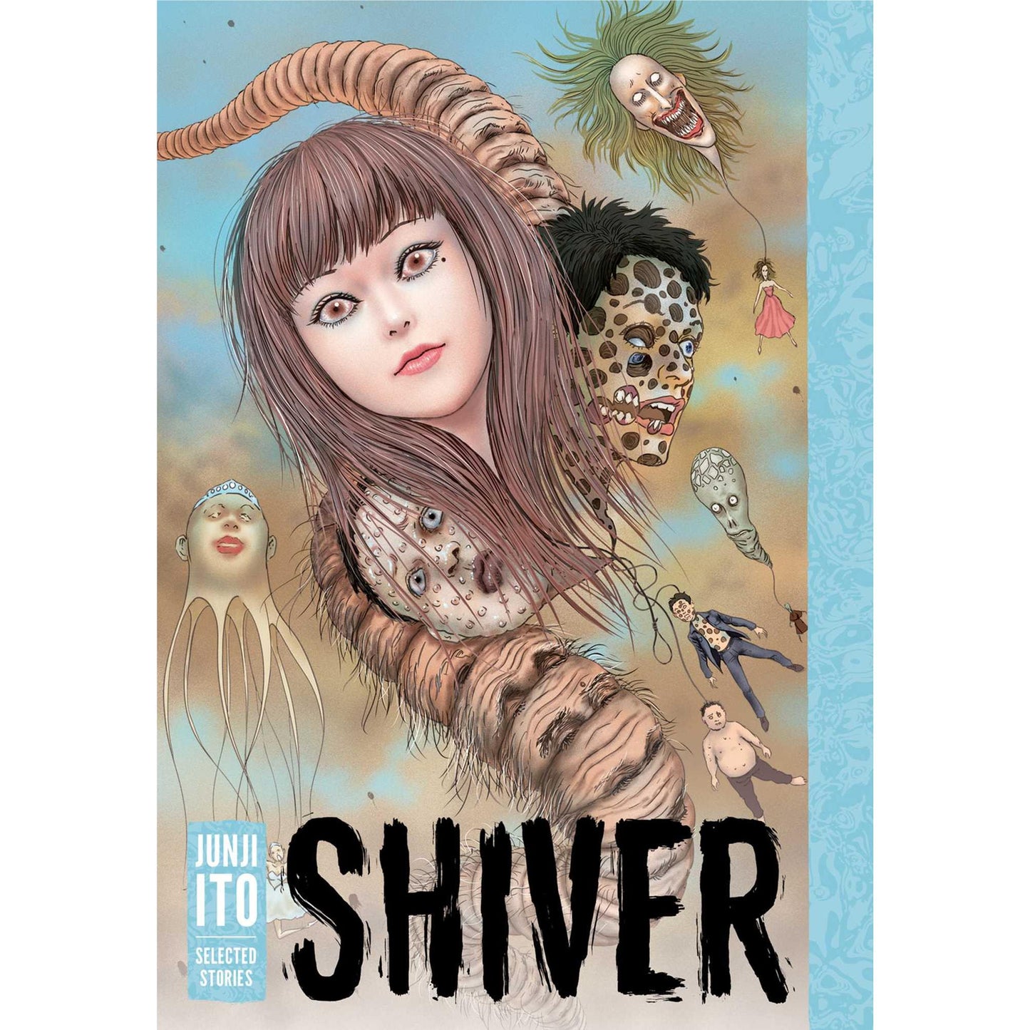 Junji Ito - Shiver: Junji Ito Selected Stories