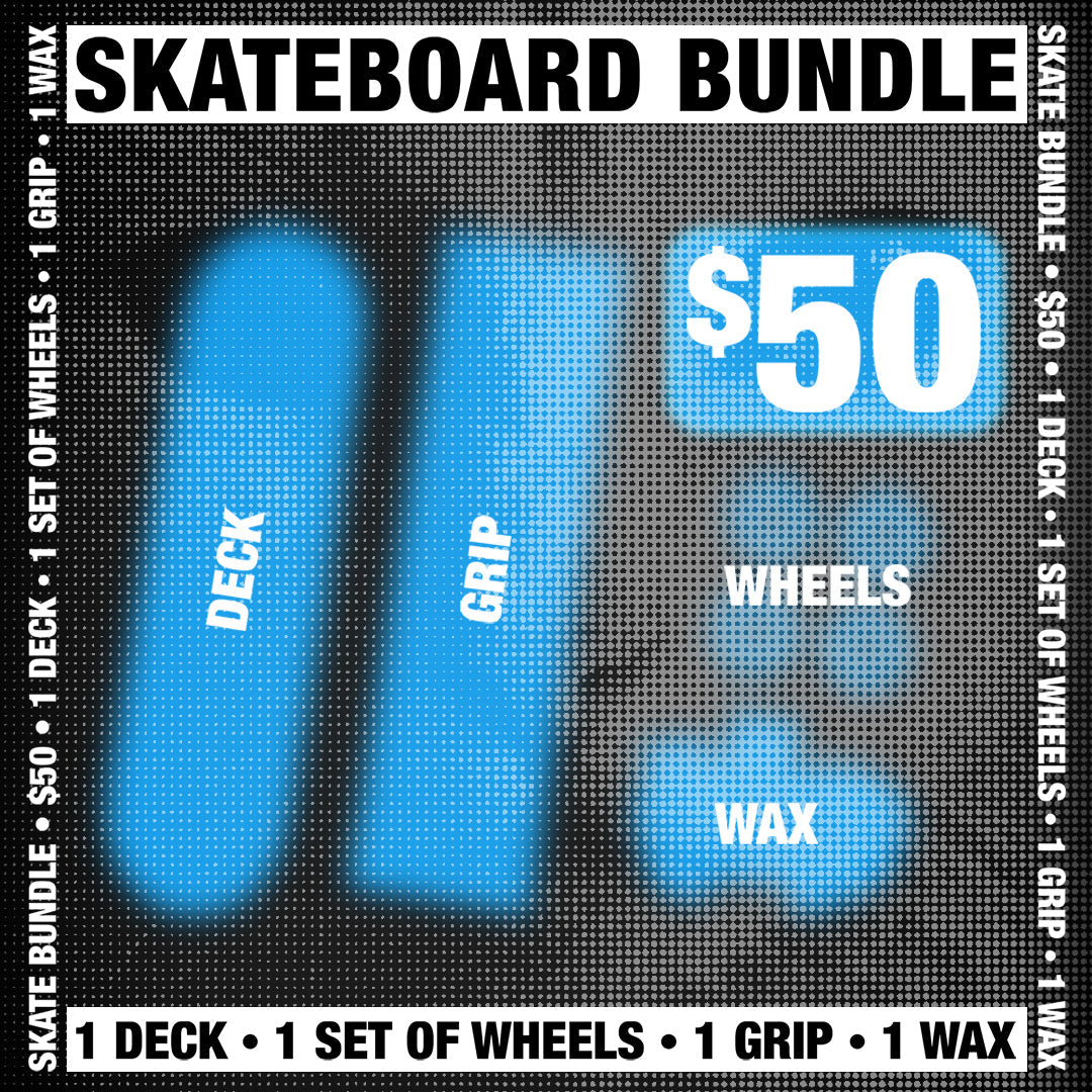 $50 Skate Bundle