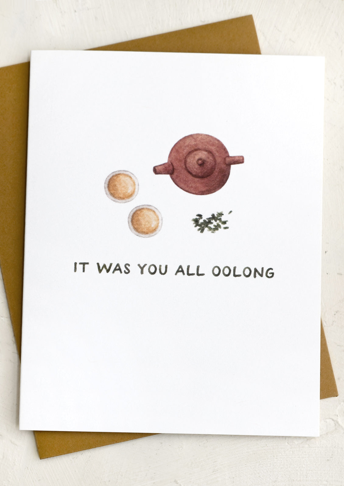 It Was You All Oolong Card