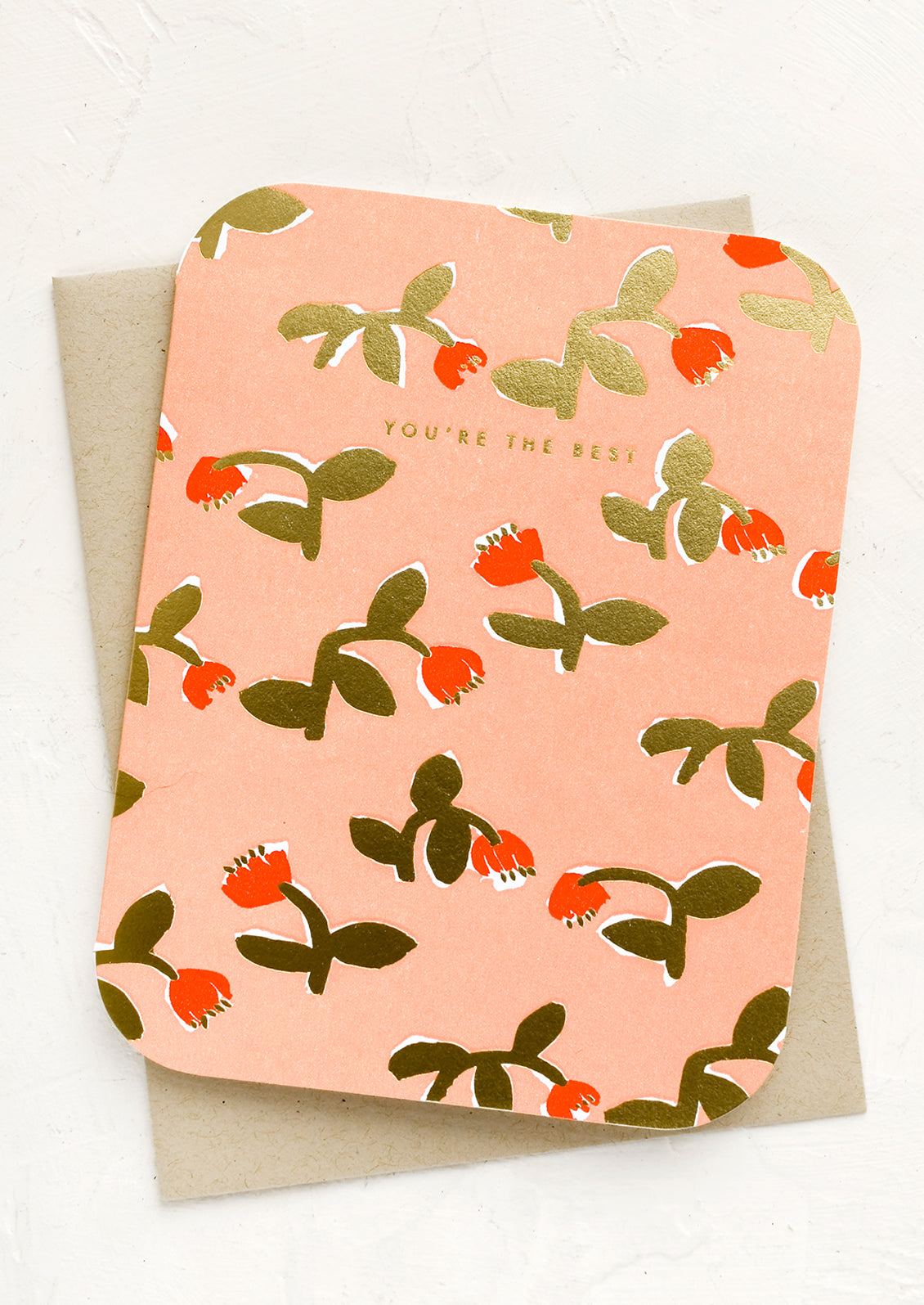 Floral You're The Best Card