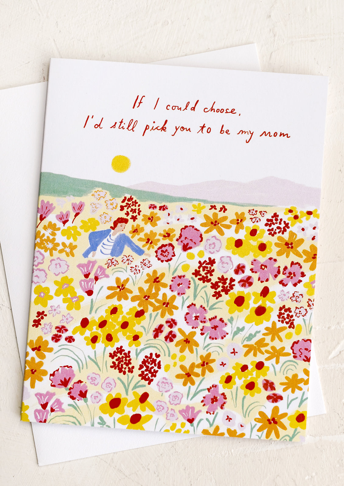 I'd Still Pick You Mother's Day Card