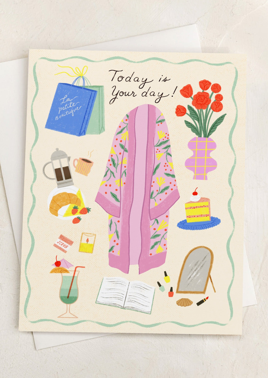 Today Is Your Day Birthday Card