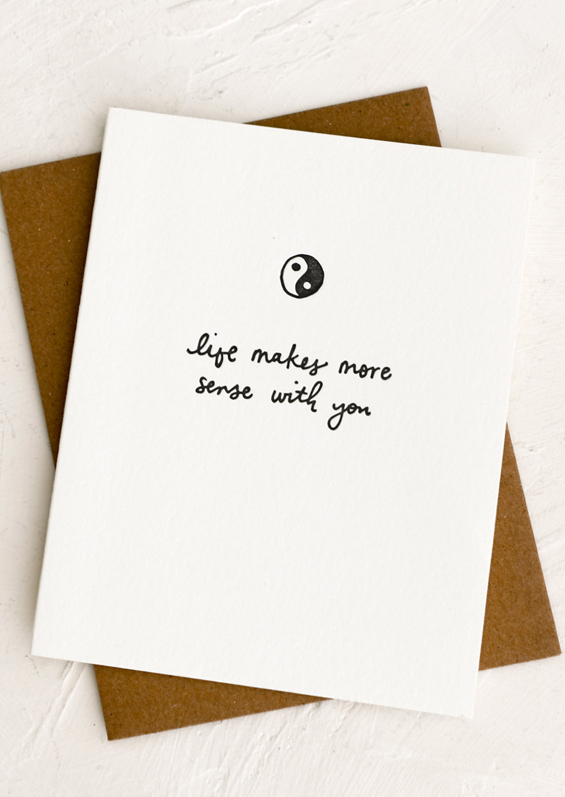 Life Makes More Sense With You Card