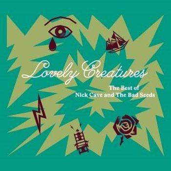 Lovely Creatures: The Best of Nick Cave and The Bad Seeds (1984–2014)