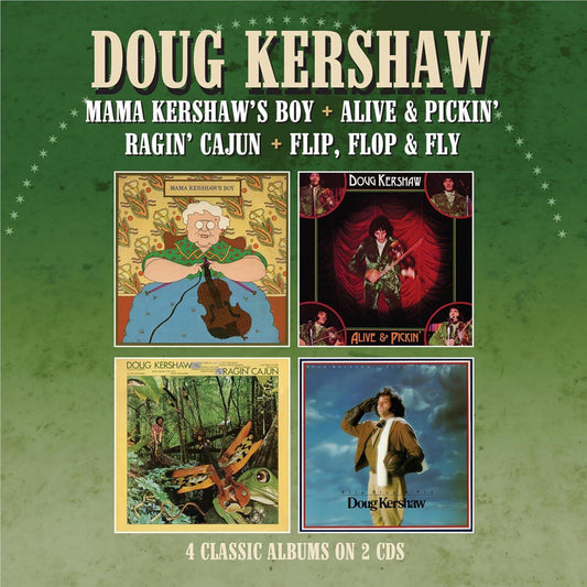 Mama Kershaw'S Boy / Alive & Pickin' / Ragin' Cajun / Flip, Flop & Fly