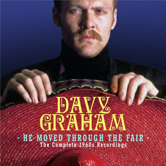 He Moved Through The Fair - The Complete 1960's Recordings