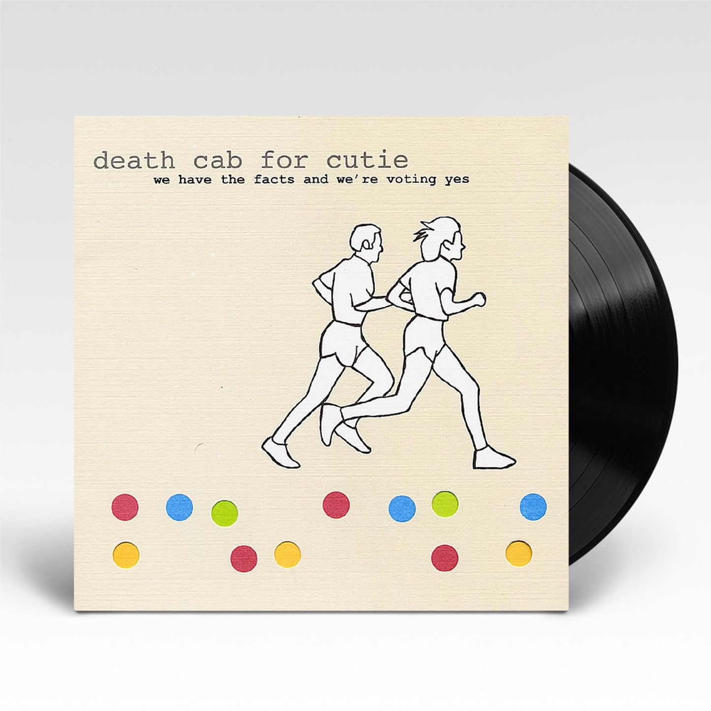 We Have The Facts And We're Voting Yes (Vinyl) (Reissue)