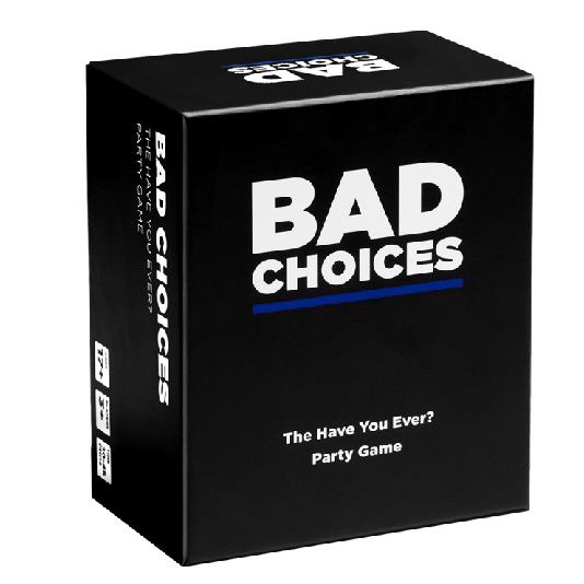 Bad Choices