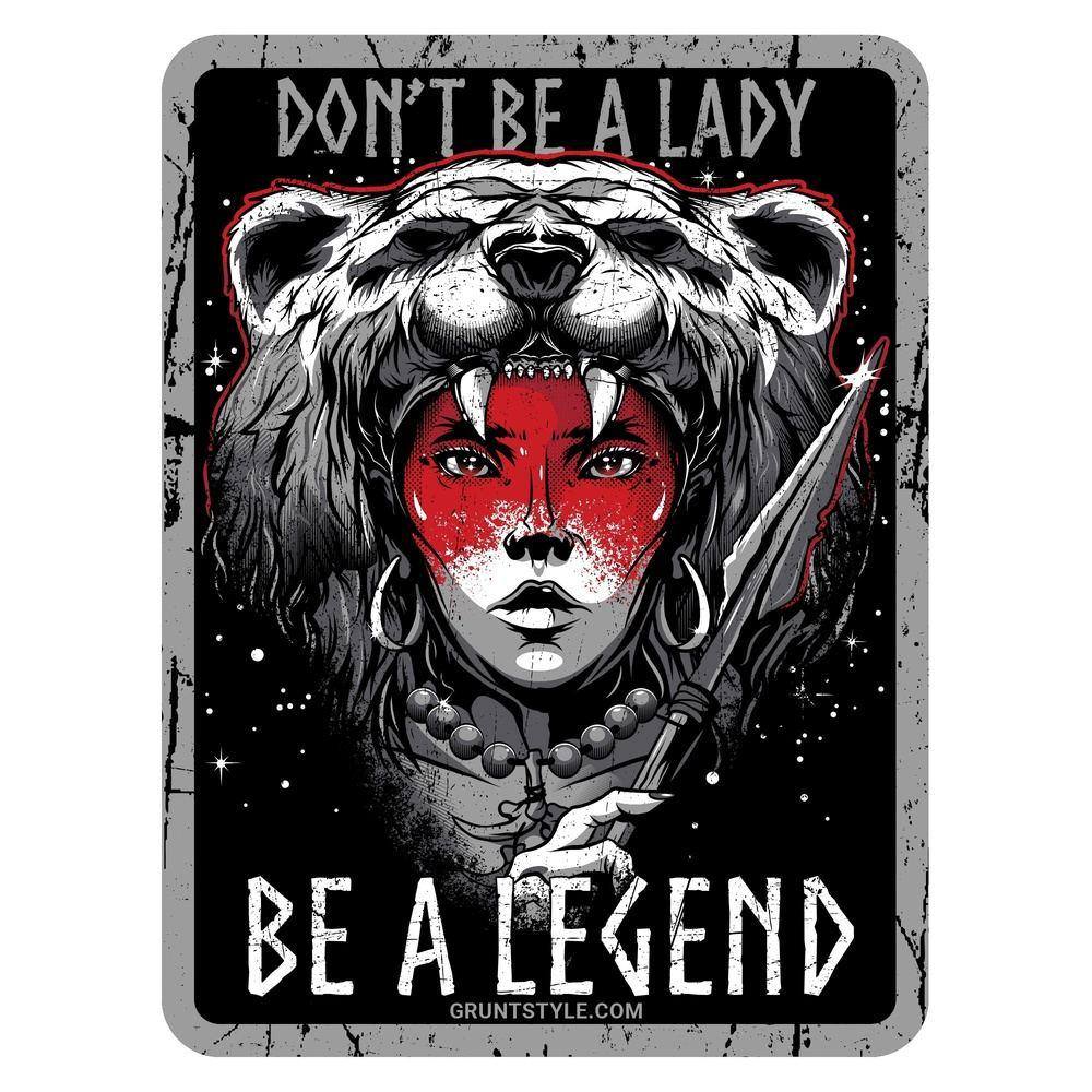 Be A Legend Sticker
