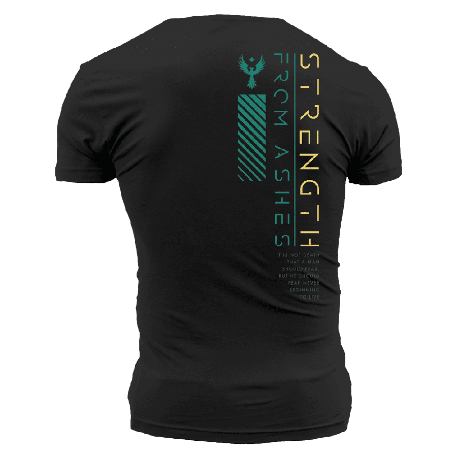 Strength From Ashes T-Shirt - Black