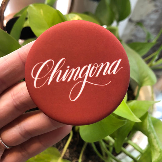 Chingona Button