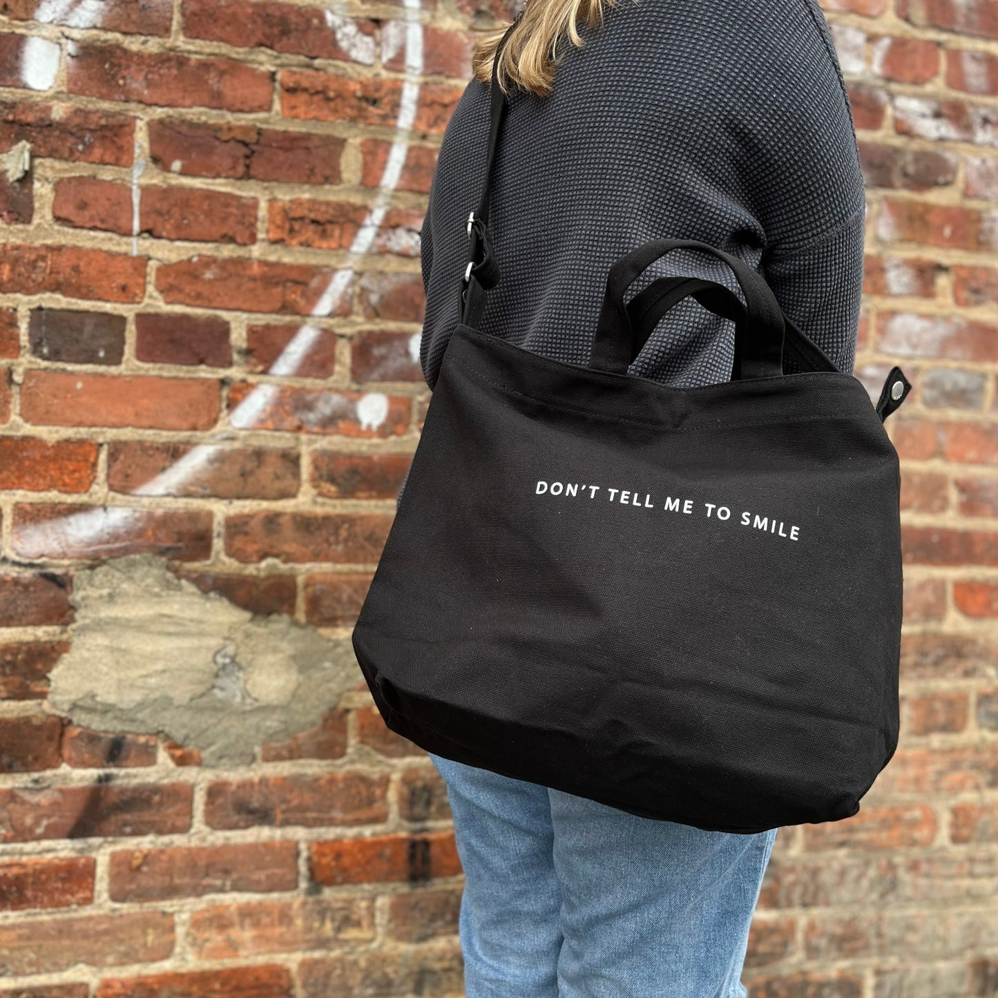 Don't Tell Me To Smile Duck Bag
