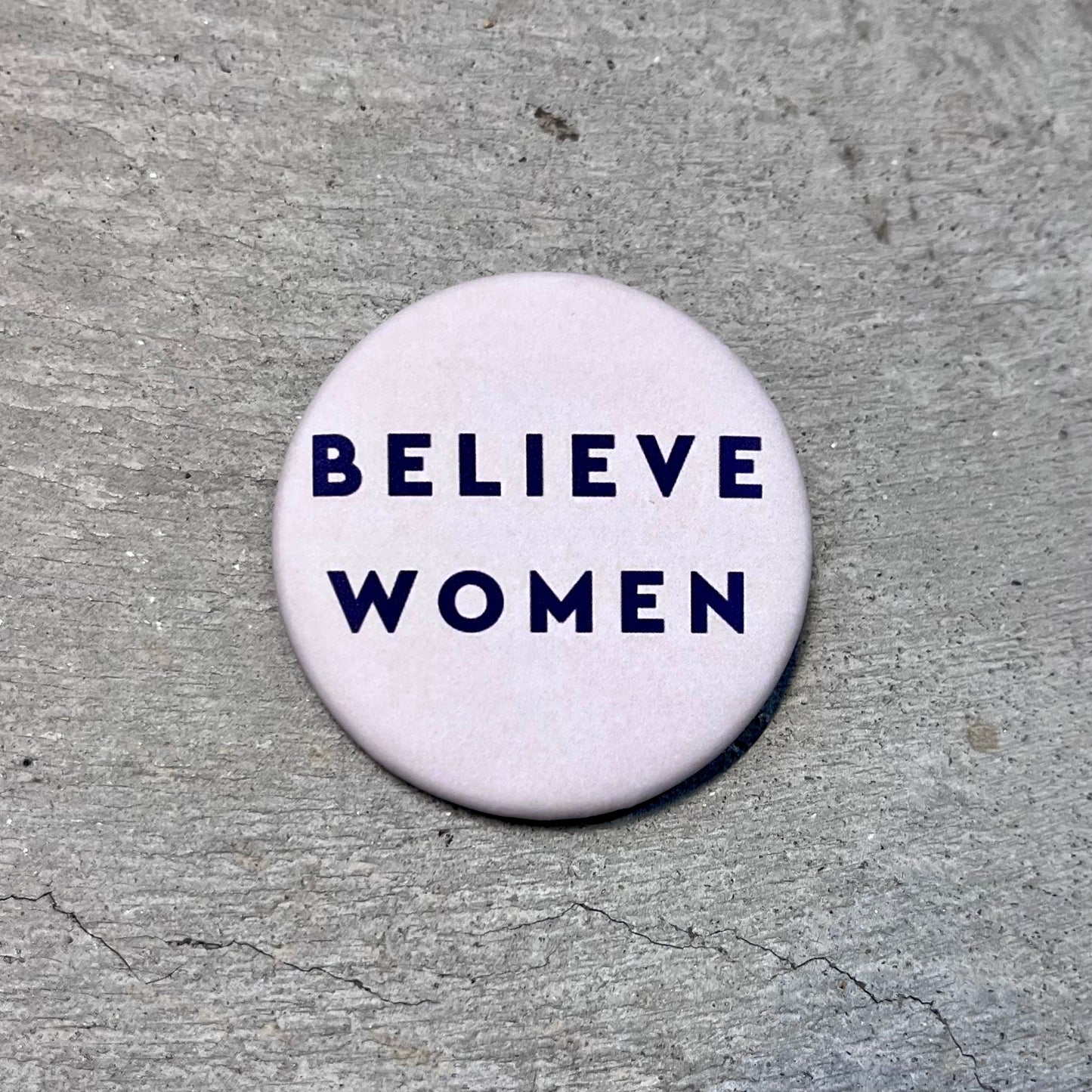 Believe Women Button