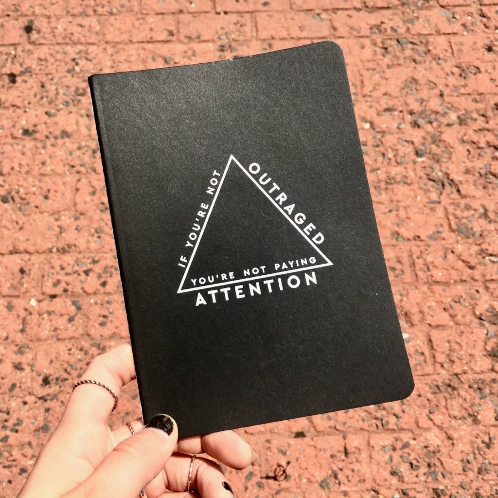 If You're Not Outraged Notebook