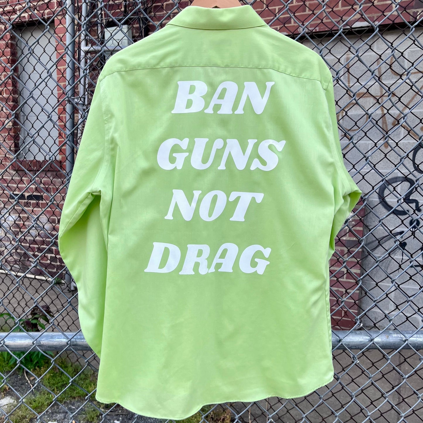 Green Ban Guns Not Drag Upcycled Button Down