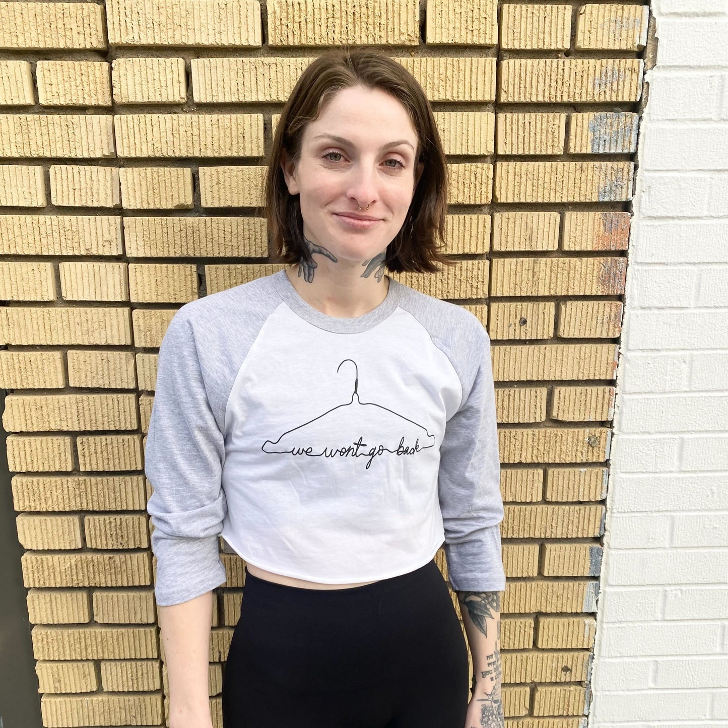 We Won't Go Back Cropped Raglan