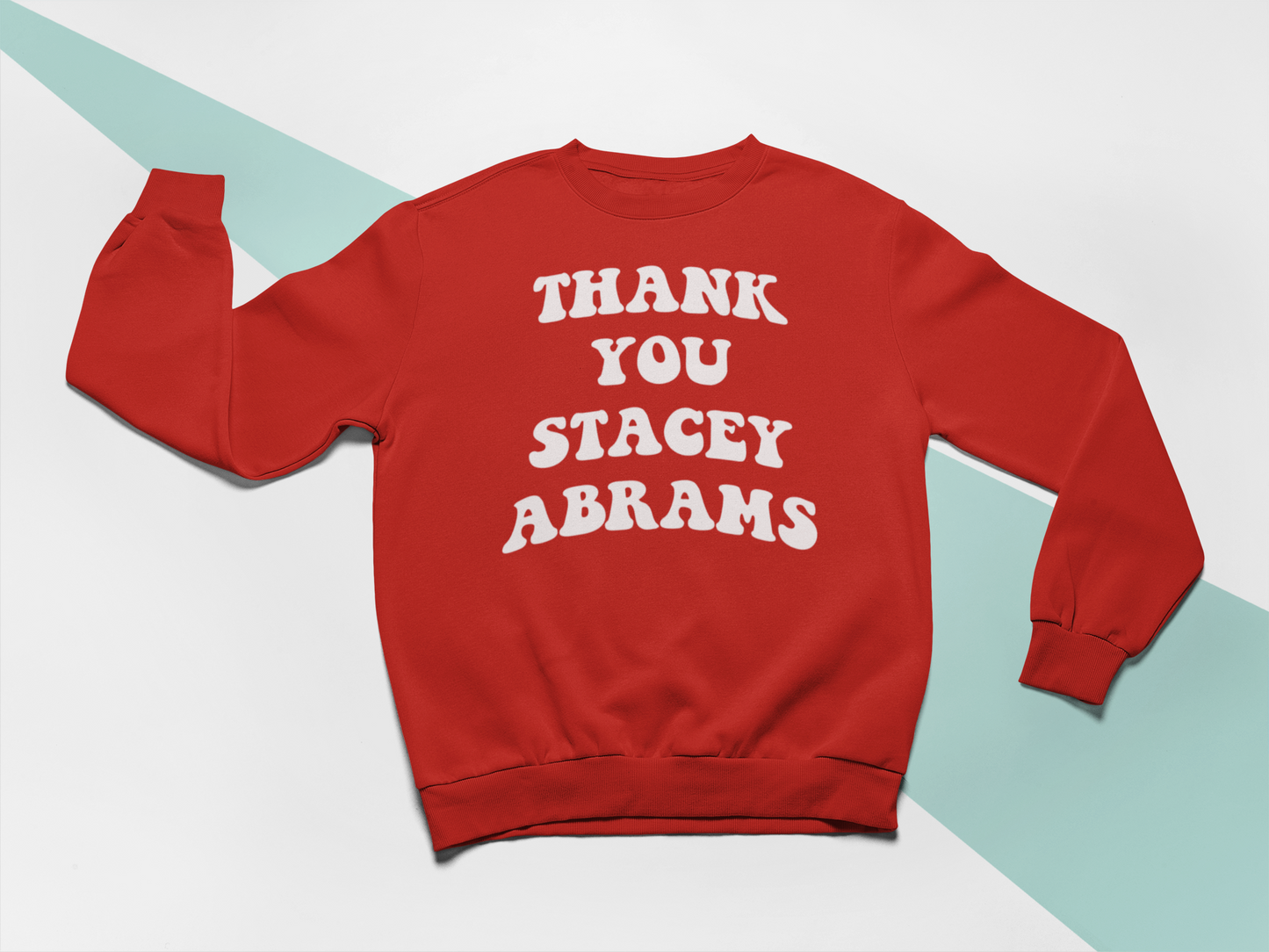 Thank You Stacey Abrams Unisex Sweatshirt