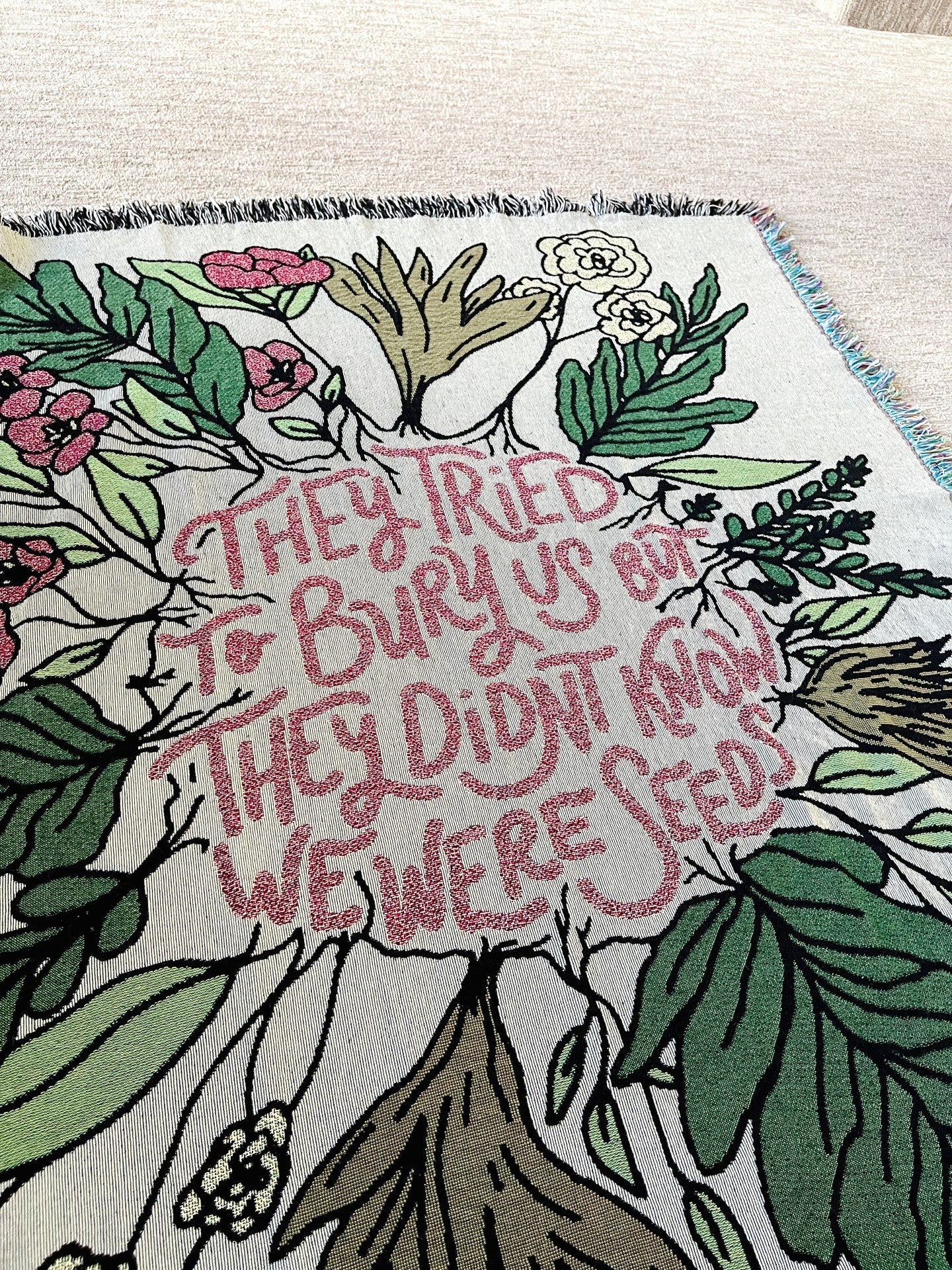 They Tried To Bury Us Cotton Throw