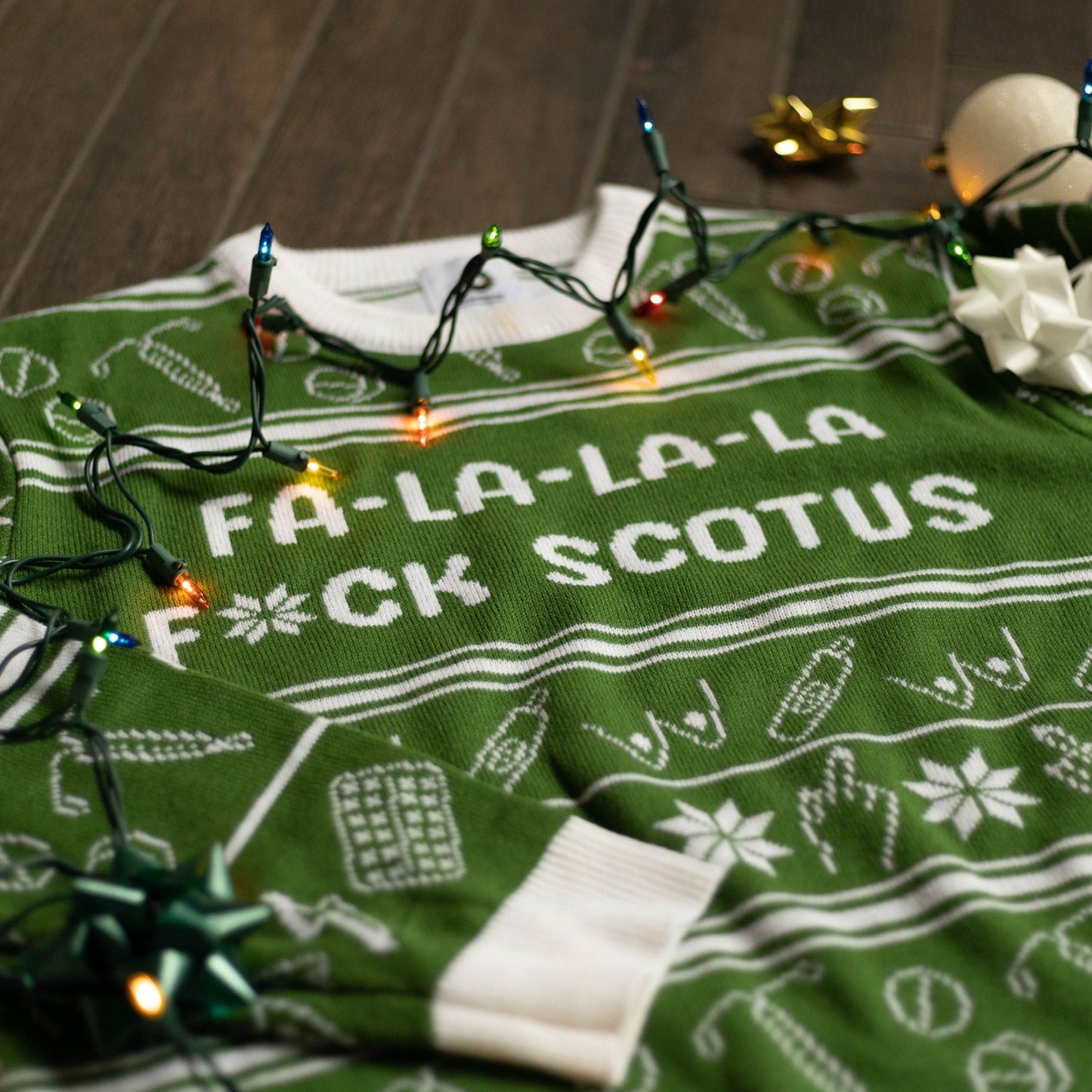 Fa La La La F*ck SCOTUS Ugly Sweater