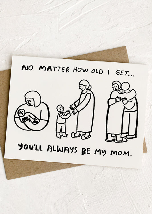 You'll Always Be My Mom Card
