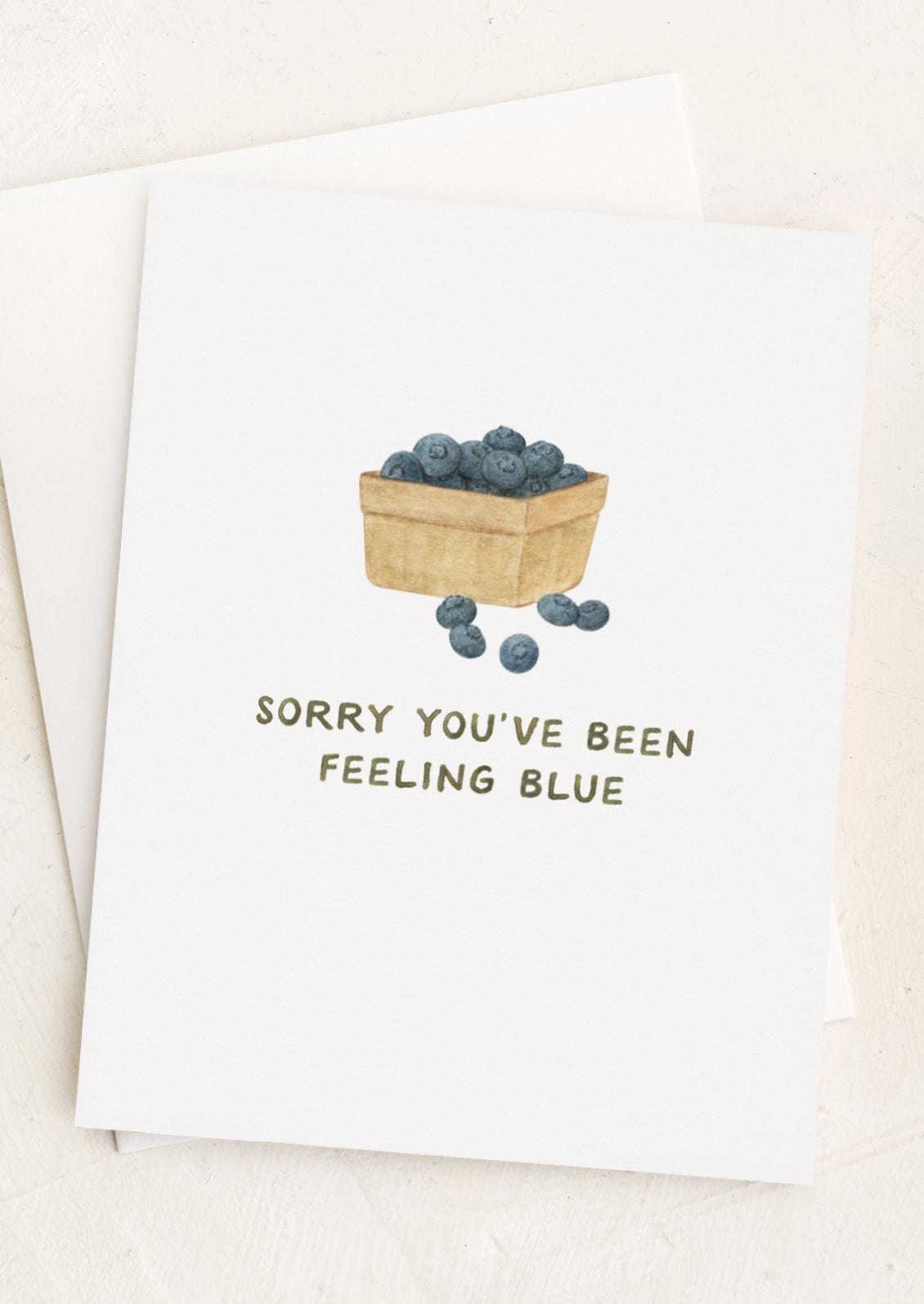 Sorry You've Been Feeling Blue Card