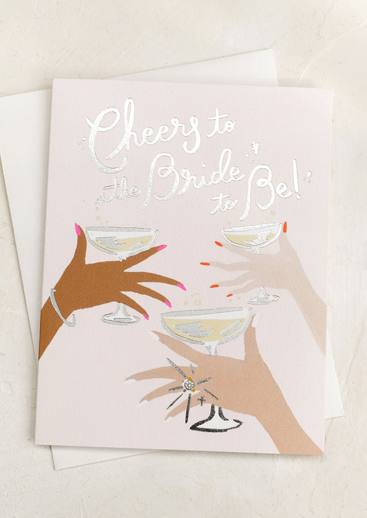 Cheers To The Bride To Be Card