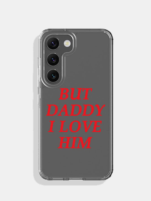 But Daddy Android Case