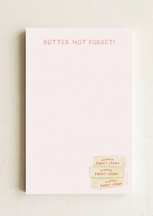 Butter Not Forget Notepad