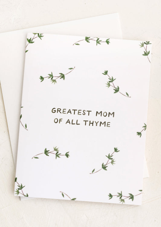 Greatest Mom Of All Thyme Card