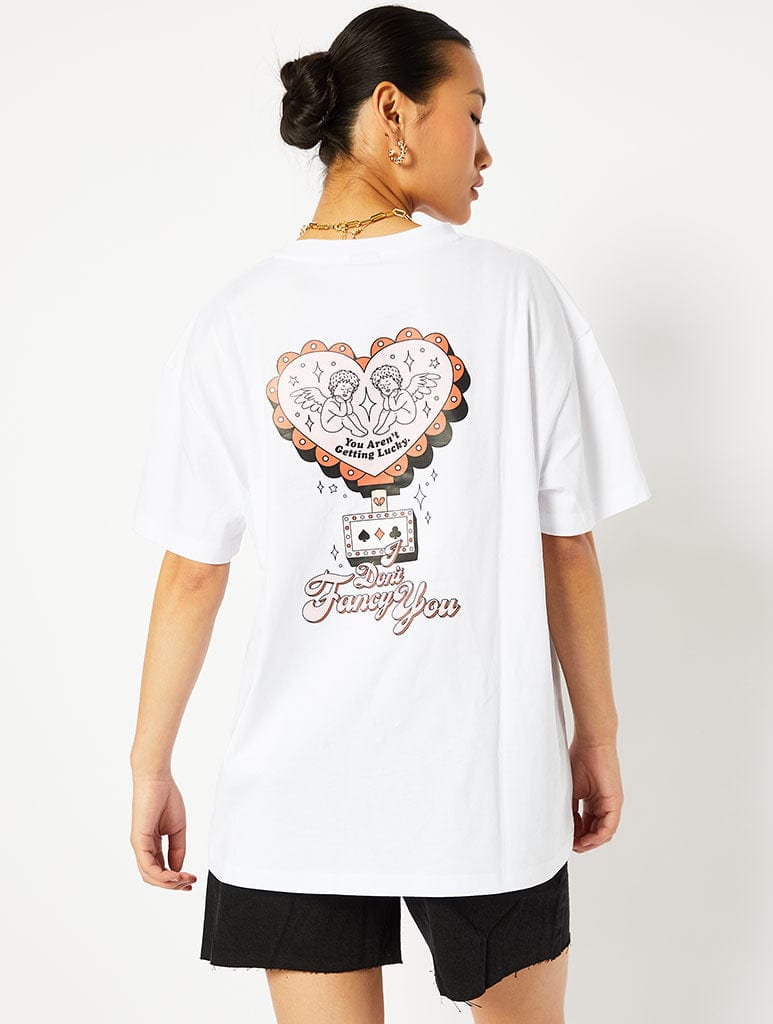 I Dont Fancy You White Oversized T-Shirt in White