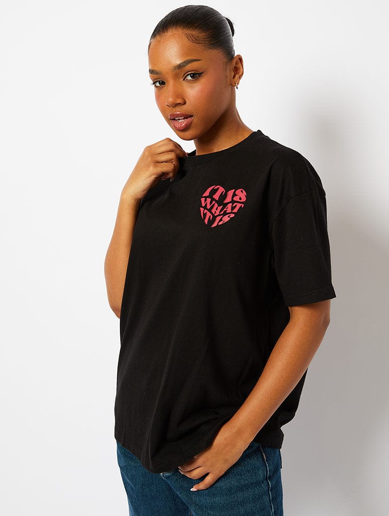 It Is What It Is T-Shirt in Black