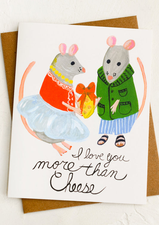I Love You More Than Cheese Card