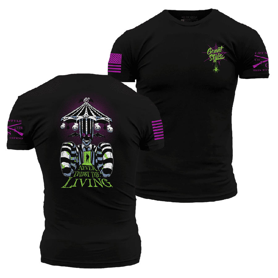Never Trust The Living T-Shirt - Black