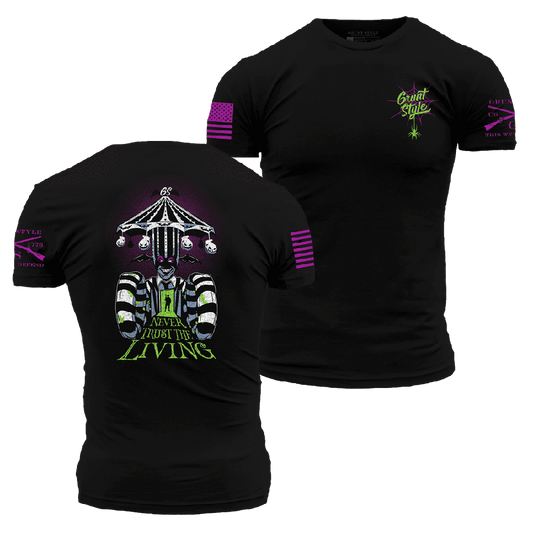 Never Trust The Living T-Shirt - Black