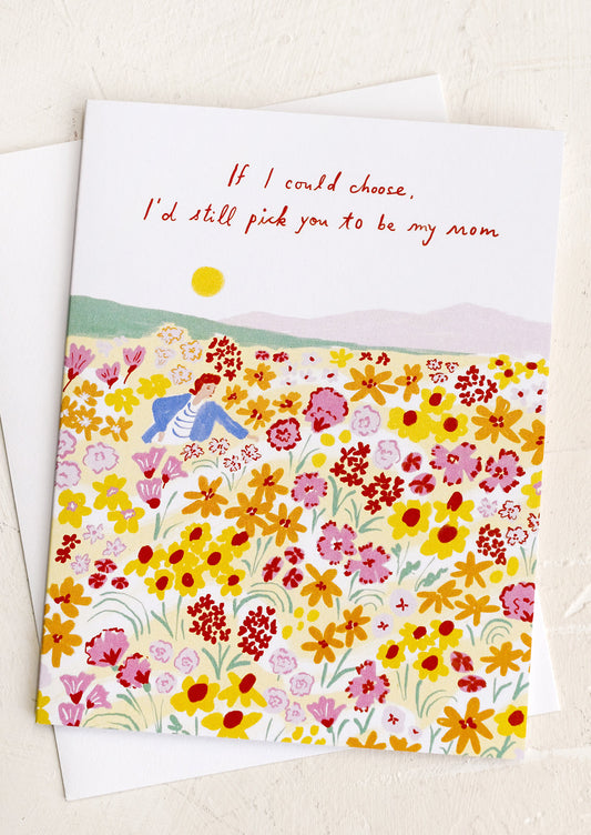 I'd Still Pick You Mother's Day Card