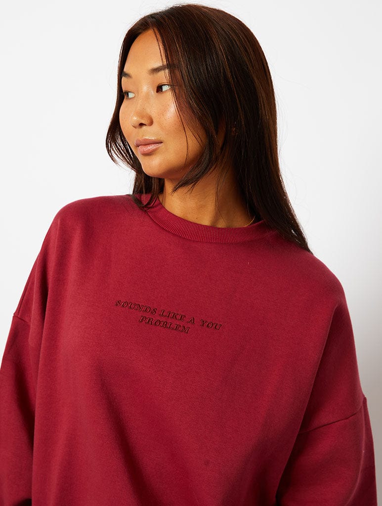 Sounds Like A You Problem Sweatshirt in Pink