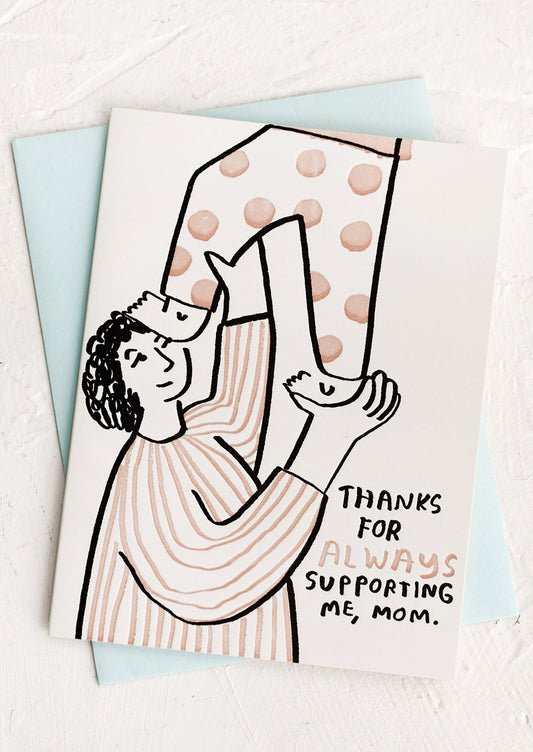 Supporting Me Mother's Day Card