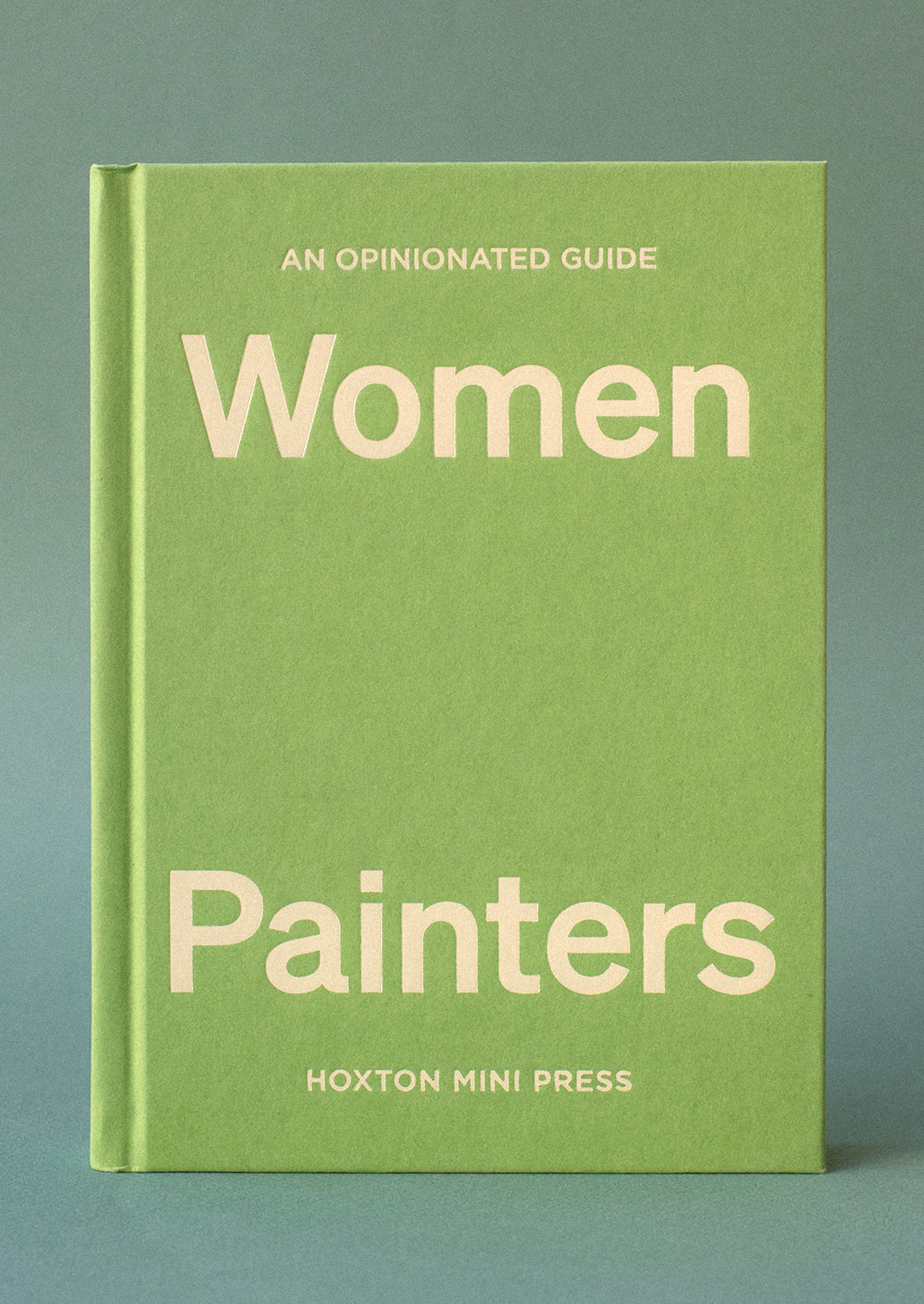 An Opinionated Guide To Women Painters