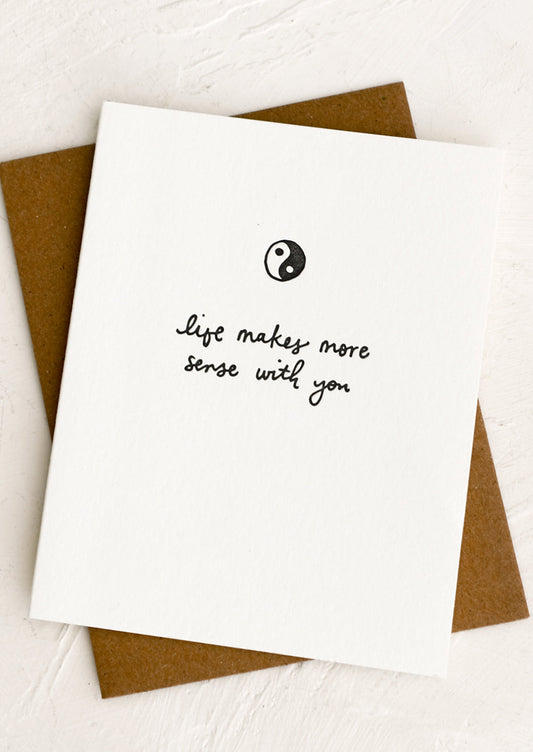 Life Makes More Sense With You Card